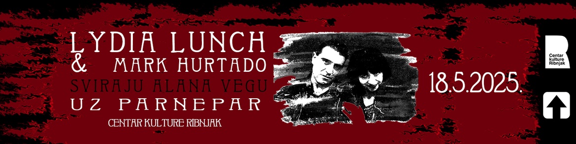 KSETlista: Lydia Lunch i Marc Hurtado sviraju glazbu Alana Vege uz Parnepar na Ribnjaku